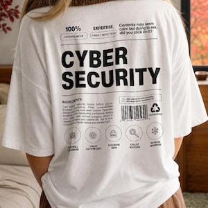 Cyber Security Parody Label T-shirt | Hacker Humor, InfoSec Shirt
