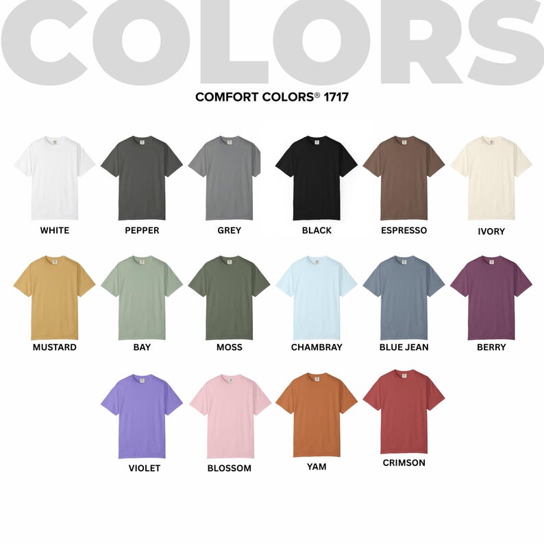 Może przedstawiać: Wzornik kolor&oacute;w koszulek Comfort Colors 1717, przedstawiający 16 koszulek z kr&oacute;tkim rękawem w r&oacute;żnych odcieniach, w tym białym, pieprzowym, szarym, czarnym, espresso, kości słoniowej, musztardowym, zatokowym, mchowym, chambray, dżinsowym, jagodowym, fioletowym, kwiatowym, yam i karmazynowym.