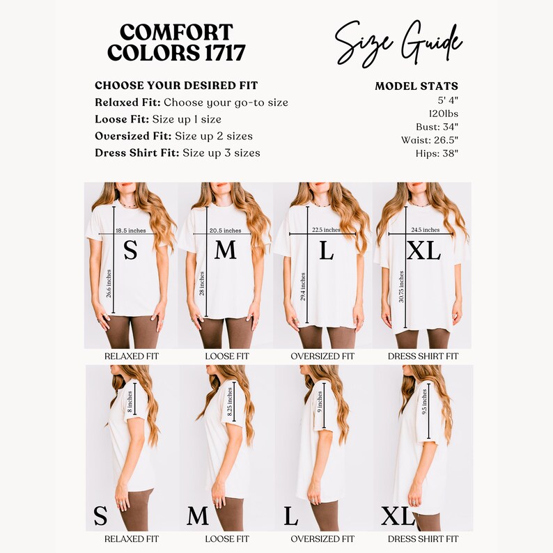 May include: A size guide for t-shirts, featuring the text "COMFORT COLORS 1717". The guide shows different fits: Relaxed, Loose, Oversized, and Dress Shirt. Measurements are in inches, with model stats provided.