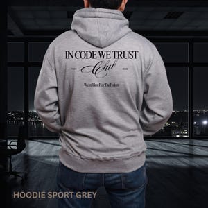 In Code We Trust Hoodie | Software Engineer Programmer Hoodie, Coding Club Back Print