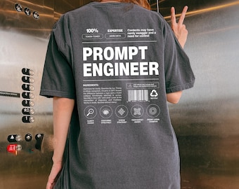 Prompt Engineer Funny Shirt Label Parody, Tech Gift for Writers, Coders & Quiet Masterminds