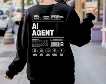 AI Agent Sweatshirt, Funny Tech Humor, Hacker Style, Programmer Gift
