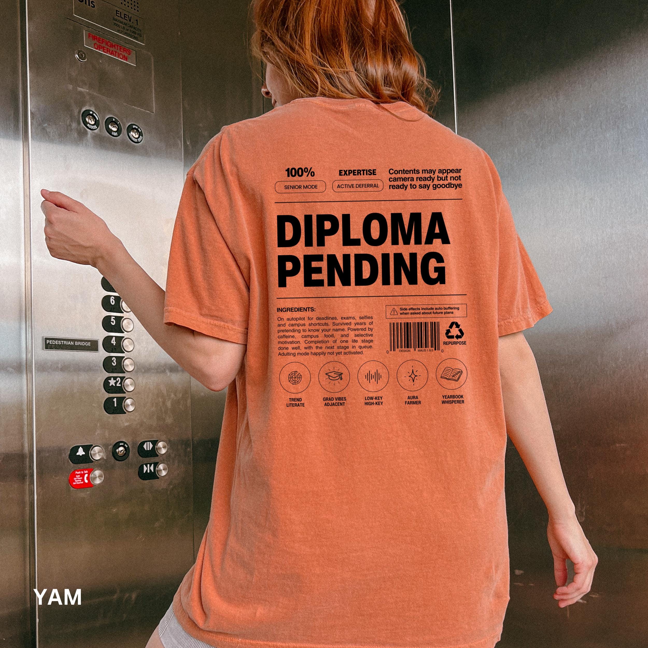 Graduation Senior 2026 Tee, Diploma Pending Parody Label T-shirt - Etsy