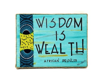 Africa Home Decor - Africa Decor - African Home Decor -Africa Design -Home Office Sign -African Decor -Wisdom -Graduation Gift Idea -New Job