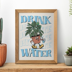 Drink Water Reminder Print - Water Plants SVG - Drink water Poster - Evergreen