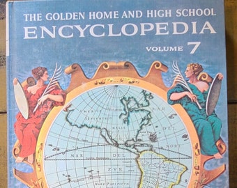 Vintage Book - The Golden Home And High School Encyclopedia - Volume 7 1961