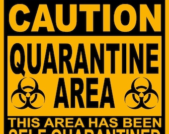 quarantine sign caution area signs etsy pvc self birthday sticker work sold