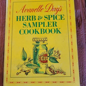 Vintage Recipe cook book Avanelle Day&#39;s Herb & Spice Sampler Cookbook - hard cover