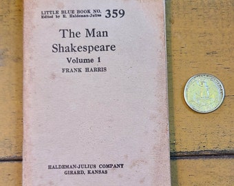 Vintage Antique Little Blue Book number359 The Man Shakespeare Haldeman-Julius Company Girard Kansas