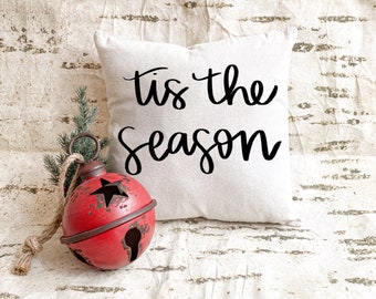 Christmas Pillow: Tis The Season, calligraphy pillow, christmas decor, holiday throw pillow, holiday pillow, holiday home decor