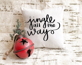 Christmas Pillow: Jingle All The Way, calligraphy pillow, christmas decor, holiday throw pillow, holiday pillow, holiday home decor