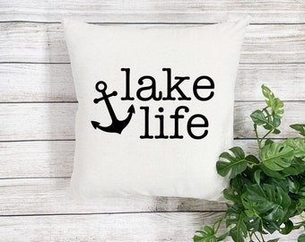 Throw Pillow: Lake Life, lake pillow, lake home pillow, cabin pillow, lake decor, home decor, cabin decor, 18x18 pillow, 18x18 lake pillow