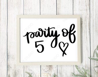 Party of 5 printable, Party of 5 sign, Party of 5 print, Party of 5 art, Party of 5 digital print, digital download,  printable, digital art
