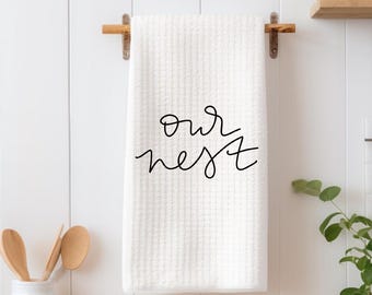 Our nest towel, house kitchen towel, hand towel, kitchen wedding gift, nest towel, home towel, family towel, Nest towel, welcome towel