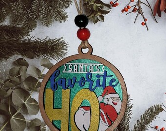 Funny Christmas Ornament – Santa's Favorite, Hand-Painted Wood Holiday Decor