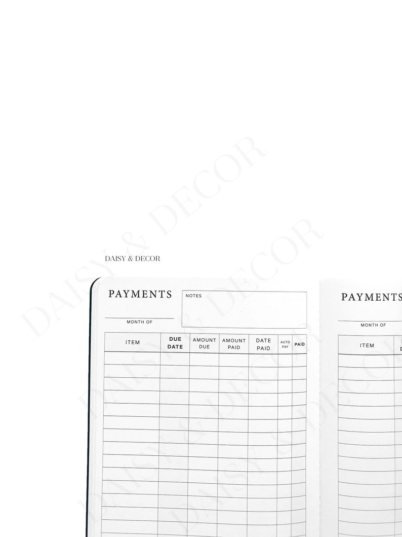 May include: A white notebook with a black spine, displaying a "PAYMENTS" section. The notebook includes columns for item, due date, amount due, amount paid, date paid, and auto pay. The text "DAISY & DECOR" is visible.