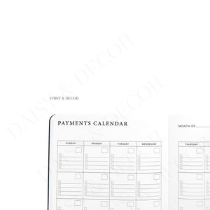 May include: A white Payments Calendar with a black border. The calendar is open, showing a weekly layout with days of the week across the top and boxes for entries. The text "DAISY & DECOR" is at the top.