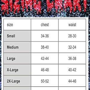 May include: A sizing chart for clothing with columns for size, chest, and waist measurements. The chart shows sizes from Small to 3X-Large with corresponding chest and waist measurements in inches.