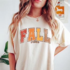 Fall Vibes Comfort Colors Fall Shirt, Fall Tees for Women, Comfort Colors Shirt, Comfort Colors Fall Tees, Autumn Shirt, Womens Fall T-Shirt