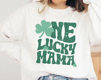 One Lucky Mama Sweatshirt, One Lucky Mama Shirt, Lucky Mom Shirt, St. Patricks Day Shirts for Mom,St. Patrick's Crewneck, Irish Sweatshirt