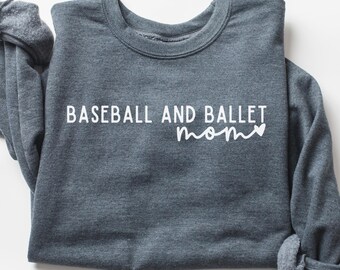 Baseball and Ballet Mom Crewneck Sweatshirt