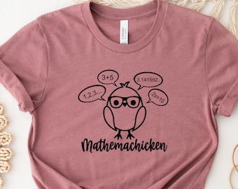 Mathemachicken Shirt, Math Shirt, Math Teacher Shirt, Math Teacher Tees, Math teacher Gift, Mathematician Shirt, Math Tees