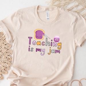 Teaching is my Jam, Cute Teacher Shirt, Teacher Tees, Funny Teacher TShirts, Teacher Gift, Teacher Tshirt, Shirt for Teacher, Womens Shirts image 3