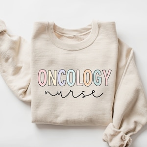Oncology Nurse Sweatshirt, Oncology Nurse Crewneck, Oncology Nurse Shirt, Nurse Gift, Nurse Sweater, Cancer Nurse Sweatshirt, Nursing Shirt