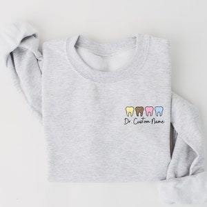 Custom Dentist Sweatshirt, Custom Dental Sweatshirt, Gift for Dentist, Dentist Gifts, Dentist Sweater, Dentist Shirts, DDS DMD Sweatshirt