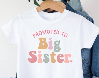 Promoted to Big Sister Shirt, Big Sister To Be Shirt, Older Sister Shirt, Big Sister Pregnancy Announcement, Pregnancy Reveal Shirt, Big Sis