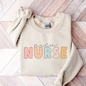 NICU Nurse Sweatshirt, NICU Nurse Shirt, NICU Nurse Gift, Nurse Sweatshirt, Nicu Nurse Crewneck, Neonatal Nurse Sweatshirt, Nurse Gift