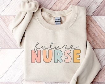 Future Nurse Sweatshirt, Nursing Student Sweatshirt, Nursing Student Gift, Future Nurse Shirt, Nursing School Shirt, RN Sweatshirt, Womens