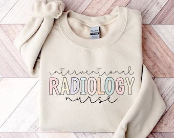 Interventional Radiology Nurse Sweatshirt
