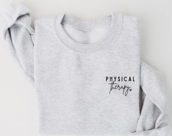 Physical Therapy Detail Sweatshirt, Physical Therapy Sweatshirt, Physical Therapy Shirt, Physical Therapist Gift, PT Crewneck, PT Shirt Gift