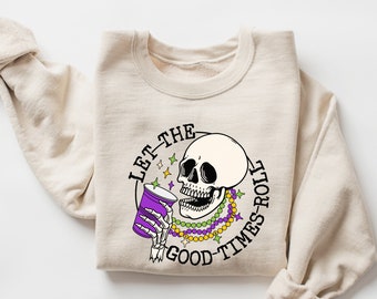 Let the Good Times Roll Mardi Gras Sweatshirt, Mardi Gras Crewneck, Mardi Gras Sweater, Mardi Gras Shirt, New Orleans Sweater, Fat Tuesday