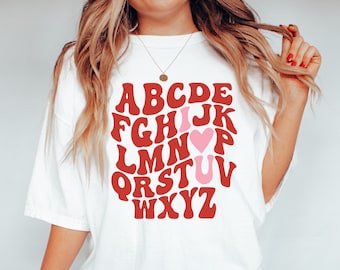 ABC I Love You Comfort Colors Valentines Day Shirt, Teacher Valentine Shirt, Teacher Valentines Day Shirt, Comfort Colors Teacher Vday Shirt