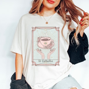 El Cafecito Loteria Card Shirt, Cafecito Shirt, Spanish Shirt, Hispanic Shirt, Latinx Shirt, Cafecito Y Chisme, Lotería Card Tee, Womens