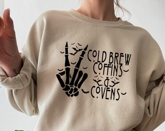 Cold Brew Coffins and Covens Sweatshirt, Witch Sweatshirt, Halloween Sweatshirt, Witchy Clothing, Witchy Shirt, Halloween Shirt