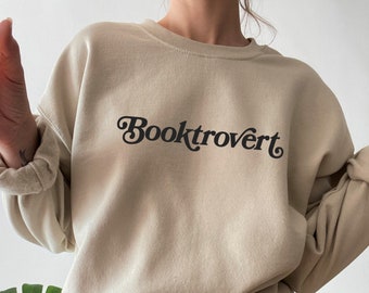 Booktrovert Sweatshirt, Bookish Sweatshirt, Bookish Crewneck, Reader Sweater, Reading Shirt, Funny Book Lover Gift, Literature Bookish Gifts