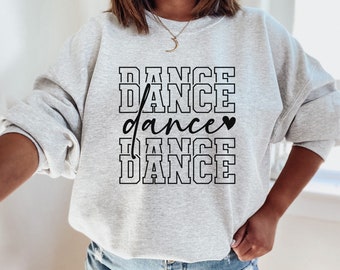 Dance Sweatshirt, Dance Crewneck, Dance Shirt, Dancer Gift, Dancer Crewneck Sweatshirt, Dance Mama Sweater, Dance Tops, Ballet Sweatshirt