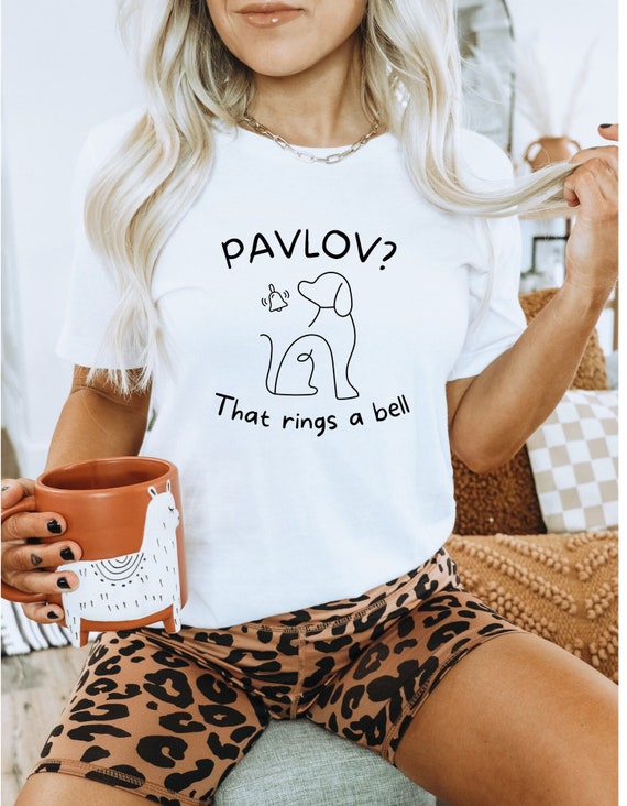 Pavlov Shirt, Psychology Shirt, Psychology Tshirts, Psych Shirt,Funny Psychology Gift, Science Shirt