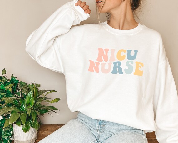 NICU Nurse Sweatshirt, NICU Nurse Crewneck, Neonatal ICU Nurse Shirt, Intensive Care Nurse Sweater, Rn Gift, Rn Grad Gift, Nursing Gifts