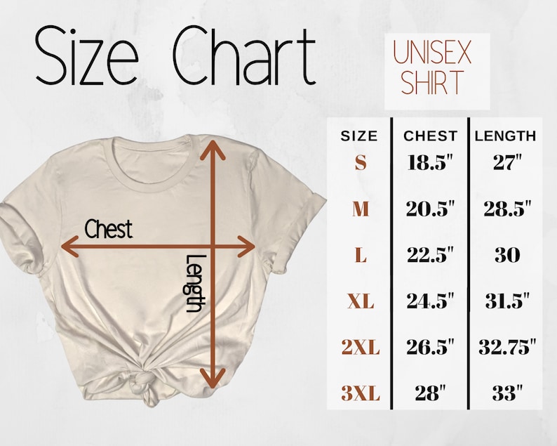 May include: Size chart for a unisex shirt. The chart shows the chest and length measurements in inches for sizes S, M, L, XL, 2XL, and 3XL.