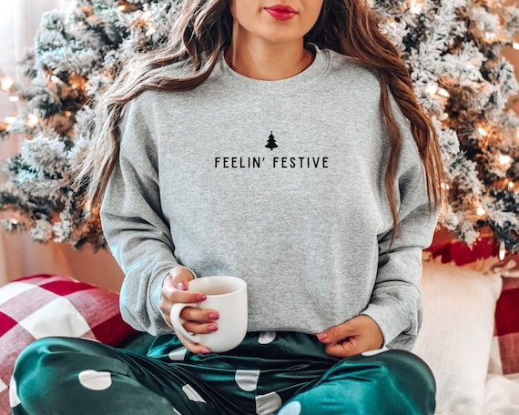 Festive Sweatshirt, Christmas Sweatshirt, Feelin Festive Womens Christmas Crewneck, X-Mas Sweater, Xmas Shirt, Christmas Work Shirt
