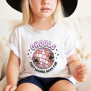 Ghouls Just Wanna Have Fun Kids Halloween Shirt, Toddler Halloween Shirt, Girls Halloween Shirt, Baby Halloween Bodysuit, Lets go Ghouls Tee