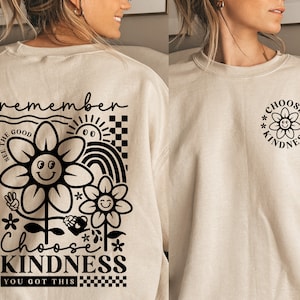 Choose Kindness Sweatshirt, Be Kind Sweatshirt, Kindness Crewneck, Teacher Sweatshirt, Positive Sweatshirt, Cute Womens Crewneck Sweaters