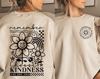Choose Kindness Sweatshirt, Be Kind Sweatshirt, Kindness Crewneck, Teacher Sweatshirt, Positive Sweatshirt, Cute Womens Crewneck Sweaters