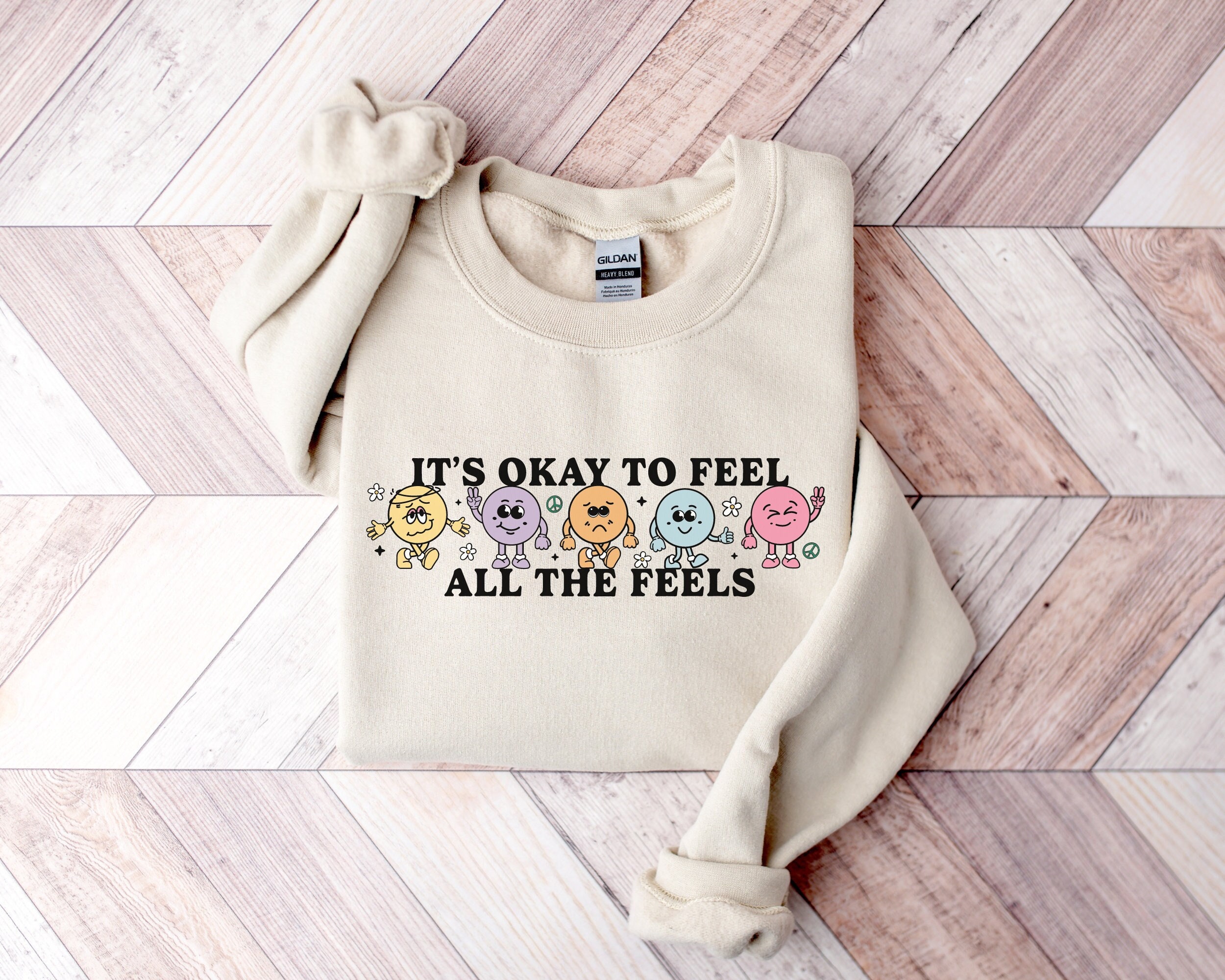 I have a feeling i have too many feelings sweatshir hotsell
