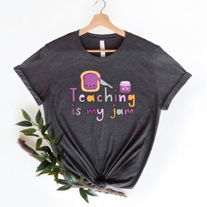 Teaching is my Jam, Cute Teacher Shirt, Teacher Tees, Funny Teacher TShirts, Teacher Gift, Teacher Tshirt, Shirt for Teacher, Womens Shirts image 6