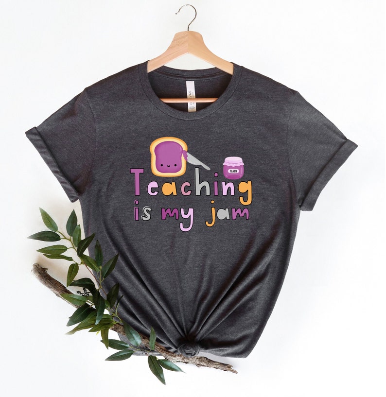 Teaching is my Jam, Cute Teacher Shirt, Teacher Tees, Funny Teacher TShirts, Teacher Gift, Teacher Tshirt, Shirt for Teacher, Womens Shirts image 6